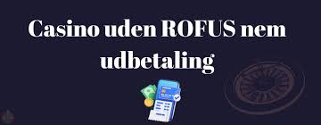 Casino Uden ROFUS Oplev Spil med Trustly
