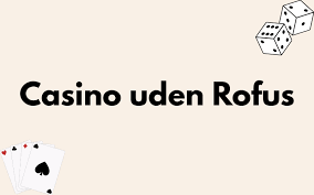 Oplev Spændingen ved Casino Uden ROFUS med 40 Bonusser